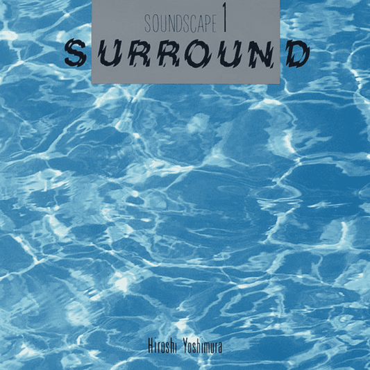 HIROSHI YOSHIMURA - Surround Vinyl { vinyl }