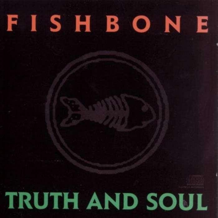 FISHBONE - Truth and Soul Vinyl { vinyl }