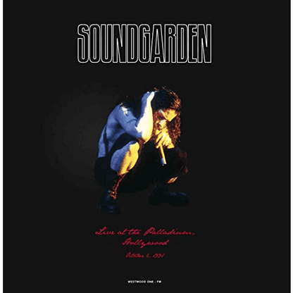 SOUNDGARDEN - Live At The Palladium Hollywood (Unofficial) Vinyl