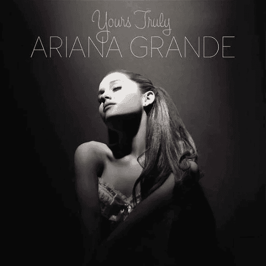 ARIANA GRANDE - Yours Truly Vinyl { vinyl }