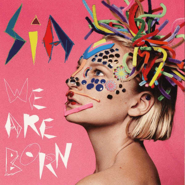 SIA - We Are Born Vinyl { vinyl }