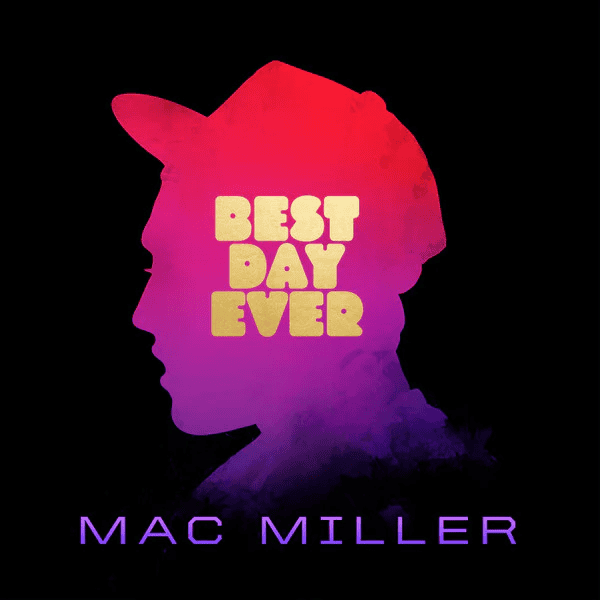 MAC MILLER - Best Day Ever Vinyl { vinyl }