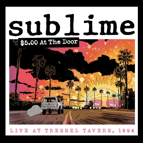 SUBLIME - $5 At The Door Vinyl { vinyl }
