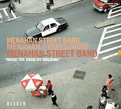 MENAHAN STREET BAND - Make The Road By Walking Vinyl { vinyl }