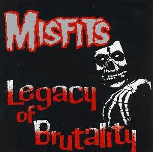 MISFITS - Legacy Of Brutality Vinyl { vinyl }