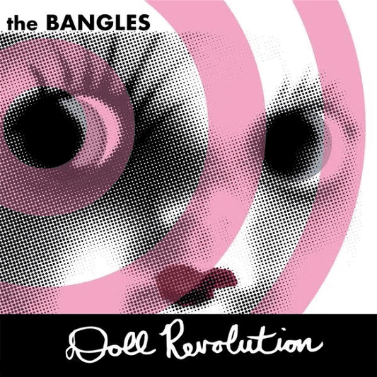 THE BANGLES - Doll Revolution Vinyl { vinyl }