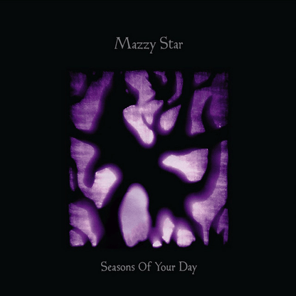 MAZZY STAR - Seasons of Your Day Vinyl { vinyl }