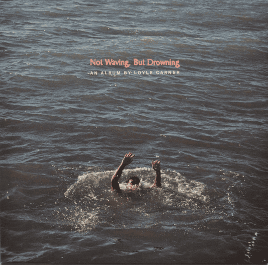 LOYLE CARNER - Not Waving, But Drowning Vinyl { vinyl }