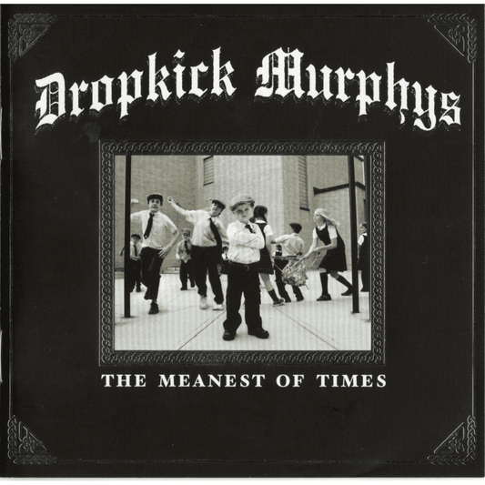 DROPKICK MURPHYS - The Meanest Of Times Vinyl { vinyl }