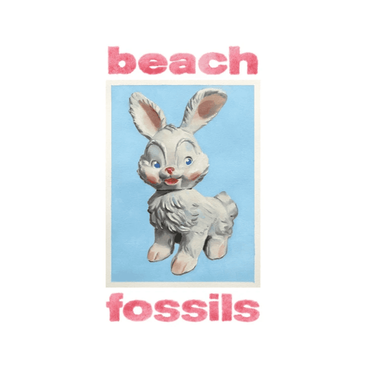 BEACH FOSSILS - Bunny Vinyl { vinyl }