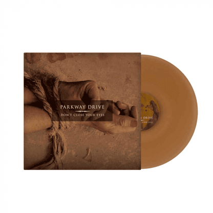 PARKWAY DRIVE - Don't Close Your Eyes Vinyl { vinyl }