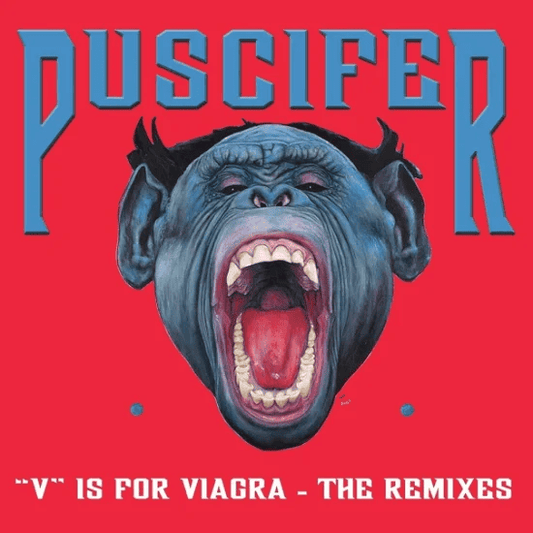 PUSCIFER - "V" Is For Viagra: The Remixes Vinyl { vinyl }