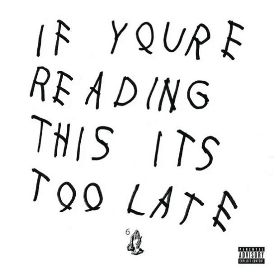 DRAKE - If You're Reading This Its Too Late Vinyl { vinyl }