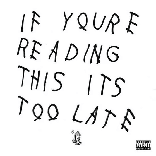 DRAKE - If You're Reading This Its Too Late Vinyl { vinyl }