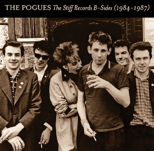 THE POGUES - The Stiff Records B-Sides (1984-1987) Vinyl { vinyl }