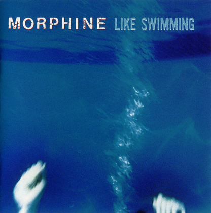 MORPHINE - Like Swimming Vinyl { vinyl }