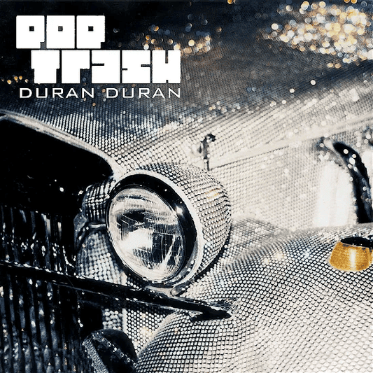 DURAN DURAN - Pop Trash Vinyl { vinyl }