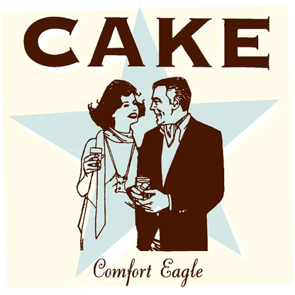 CAKE - Comfort Eagle Vinyl { vinyl }