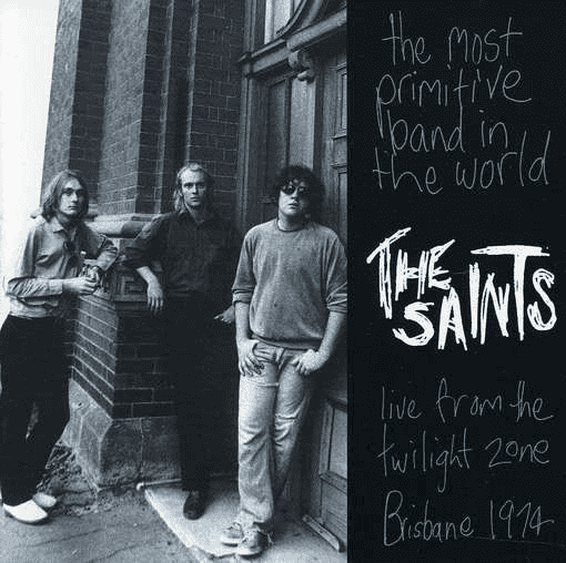 THE SAINTS - The Most Primitive Band In The World (Live From The Twilight Zone, Brisbane 1974) Vinyl { vinyl }