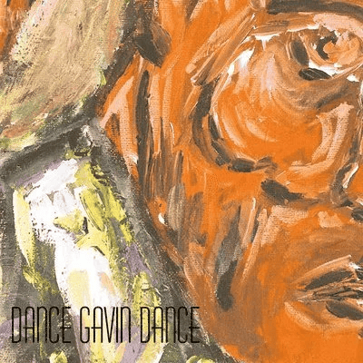 DANCE GAVIN DANCE - Whatever I Say Is Vinyl { vinyl }