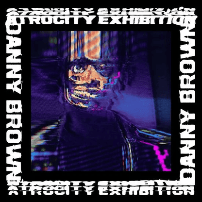 DANNY BROWN - Atrocity Exhibition Vinyl { vinyl }