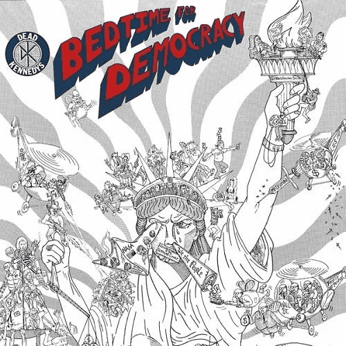 DEAD KENNEDYS - Bedtime For Democracy Vinyl { vinyl }