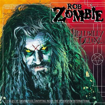 ROB ZOMBIE - Hellbilly Deluxe Vinyl { vinyl }