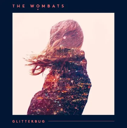 THE WOMBATS - Glitterbug Vinyl { vinyl }