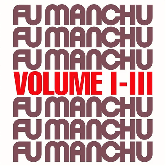 FU MANCHU Fu30 Volume I-III Black Friday 2023 Edition Vinyl { vinyl }