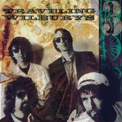 THE TRAVELING WILBURYS - Vol 3 Vinyl { vinyl }