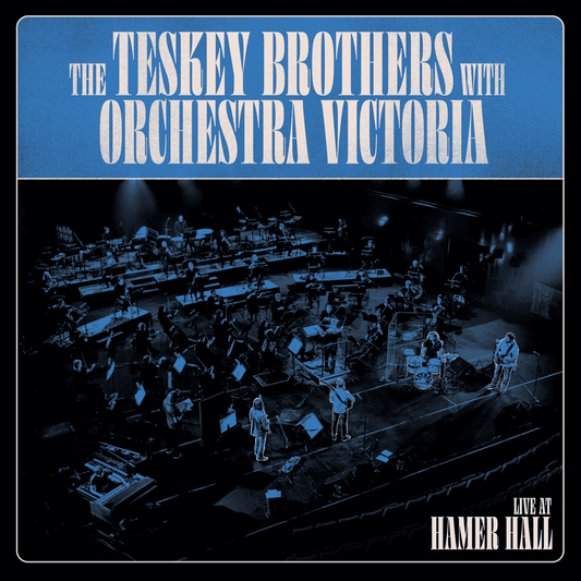 THE TESKEY BROTHERS WITH ORCHESTRA VICTORIA - Live at Hamer Hall Vinyl { vinyl }