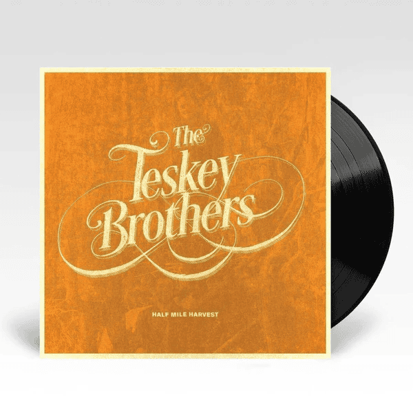 THE TESKEY BROTHERS - Half Mile Harvest Vinyl { vinyl }