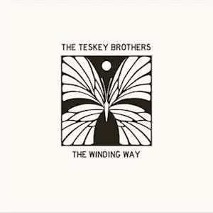 THE TESKEY BROTHERS - The Winding Way Vinyl { vinyl }