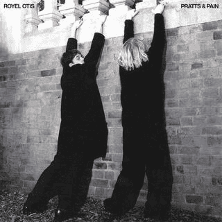 ROYEL OTIS - Pratts & Pain Vinyl { vinyl }