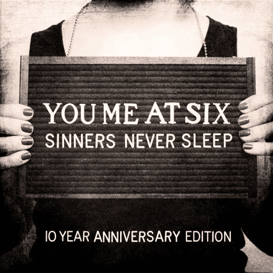 YOU ME AT SIX - Sinners Never Sleep (10 Year Anniversary Edition) Vinyl { vinyl }