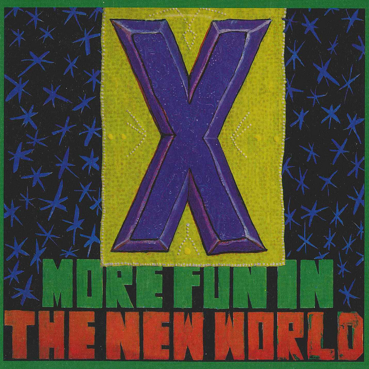 X - More Fun In The Real World Vinyl { vinyl }