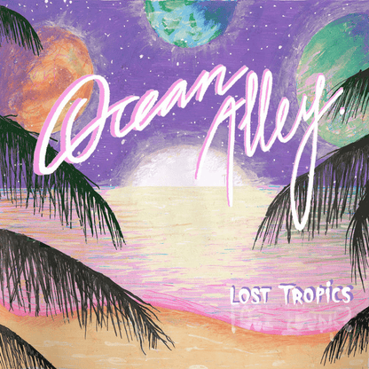 OCEAN ALLEY - Lost Tropics Vinyl { vinyl }