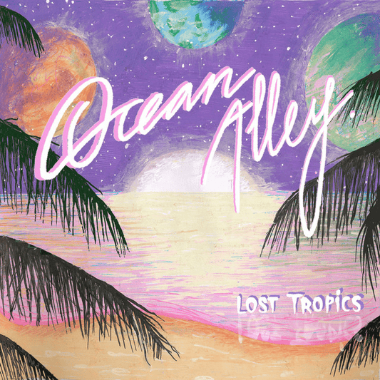 OCEAN ALLEY - Lost Tropics Vinyl { vinyl }