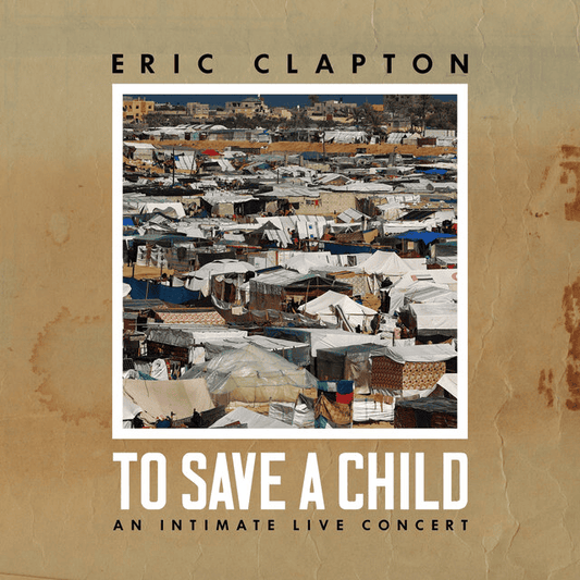 ERIC CLAPTON - To Save A Child Vinyl { vinyl }