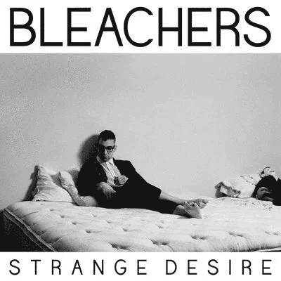 BLEACHERS - Strange Desire Vinyl { vinyl }