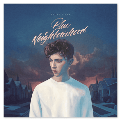TROYE SIVAN - Blue Neighbourhood Vinyl { vinyl }