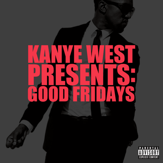 KANYE WEST - Presents: Good Fridays Unofficial Vinyl { vinyl }