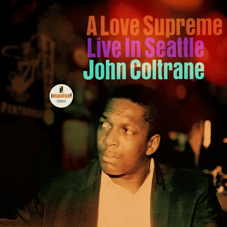 JOHN COLTRANE - A Love Supreme: Live In Seattle Vinyl { vinyl }