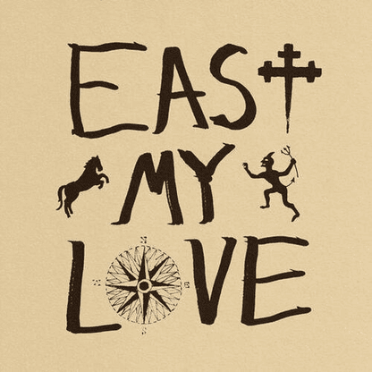 CURRENT JOYS - East My Love Vinyl