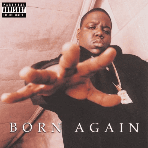 THE NOTORIOUS B.I.G. - Born Again Vinyl
