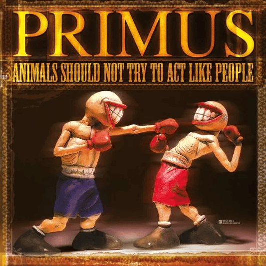 PRIMUS - Animals Should Not Try To Act Like People EP Vinyl