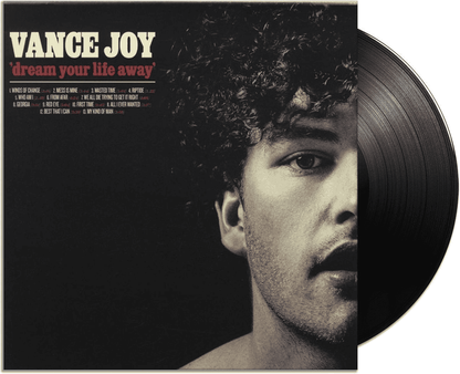 VANCE JOY - Dream Your Life Away Vinyl { vinyl }