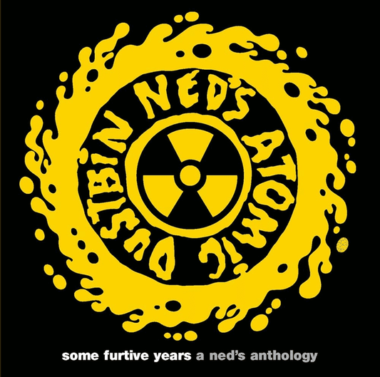 NED'S ATOMIC DUSTBIN - Some Furtive Years  -  A Ned's Anthology Vinyl { vinyl }