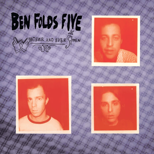 BEN FOLDS FIVE - Whatever and Ever Amen Vinyl { vinyl }