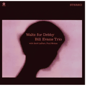BILL EVANS TRIO - Waltz For Debby Vinyl { vinyl }